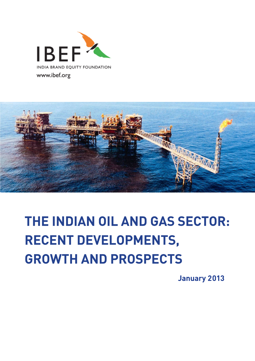 The Indian Oil and Gas Sector: Recent Developments, Growth and Prospects 4