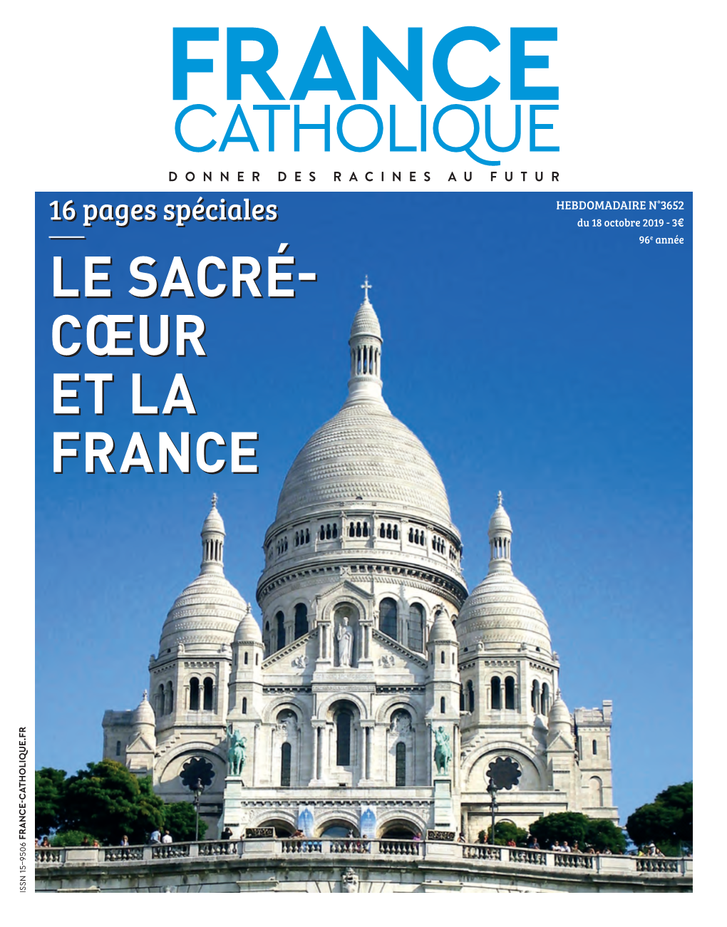 CATHOLIQUE.FR 16 Pagesspéciales FRANCE LA ET CŒUR SACRÉ- LE 16 Pagesspéciales FRANCE LA ET CŒUR SACRÉ- LE FRANC