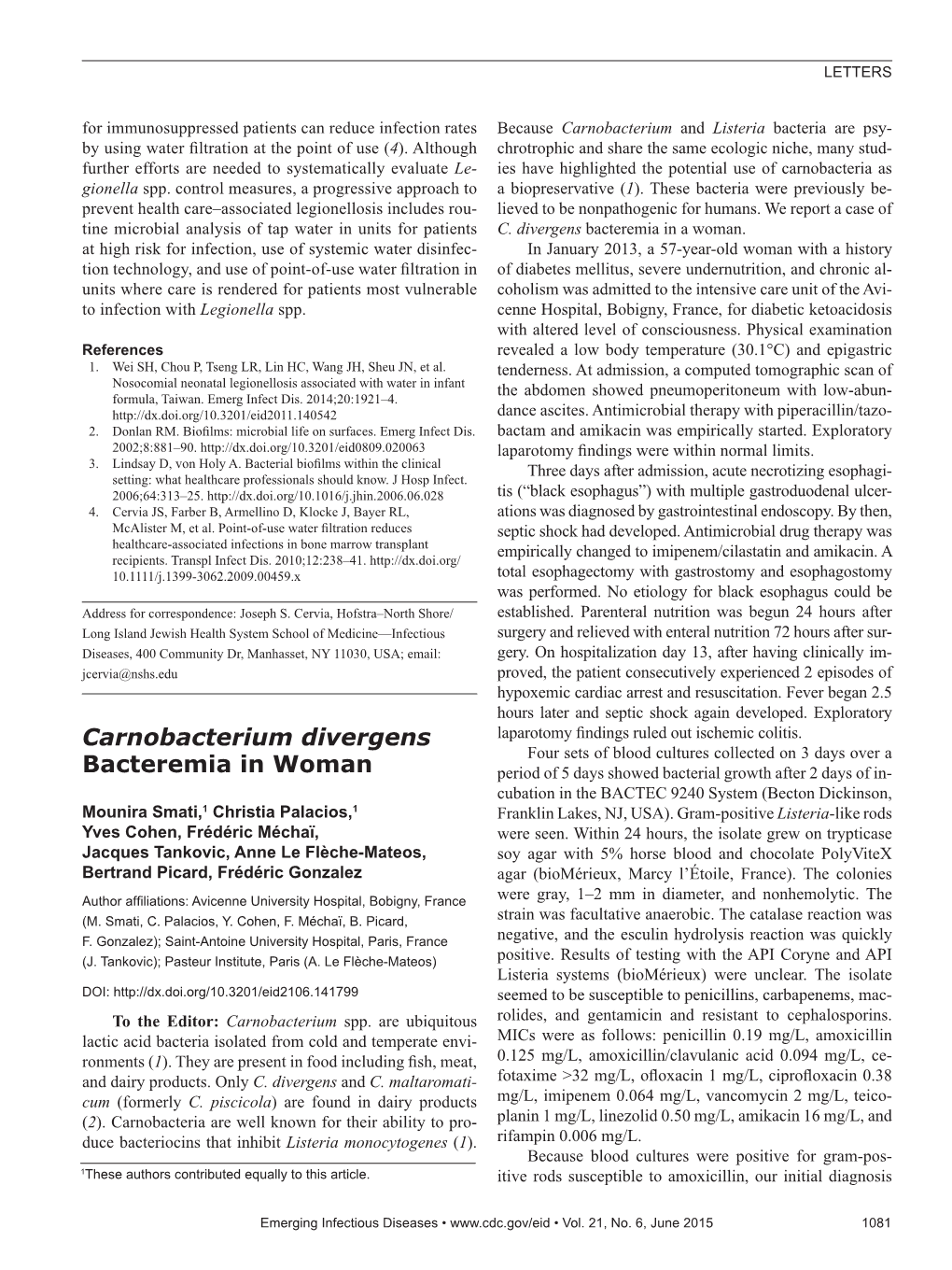 Carnobacterium Divergens Bacteremia in Woman