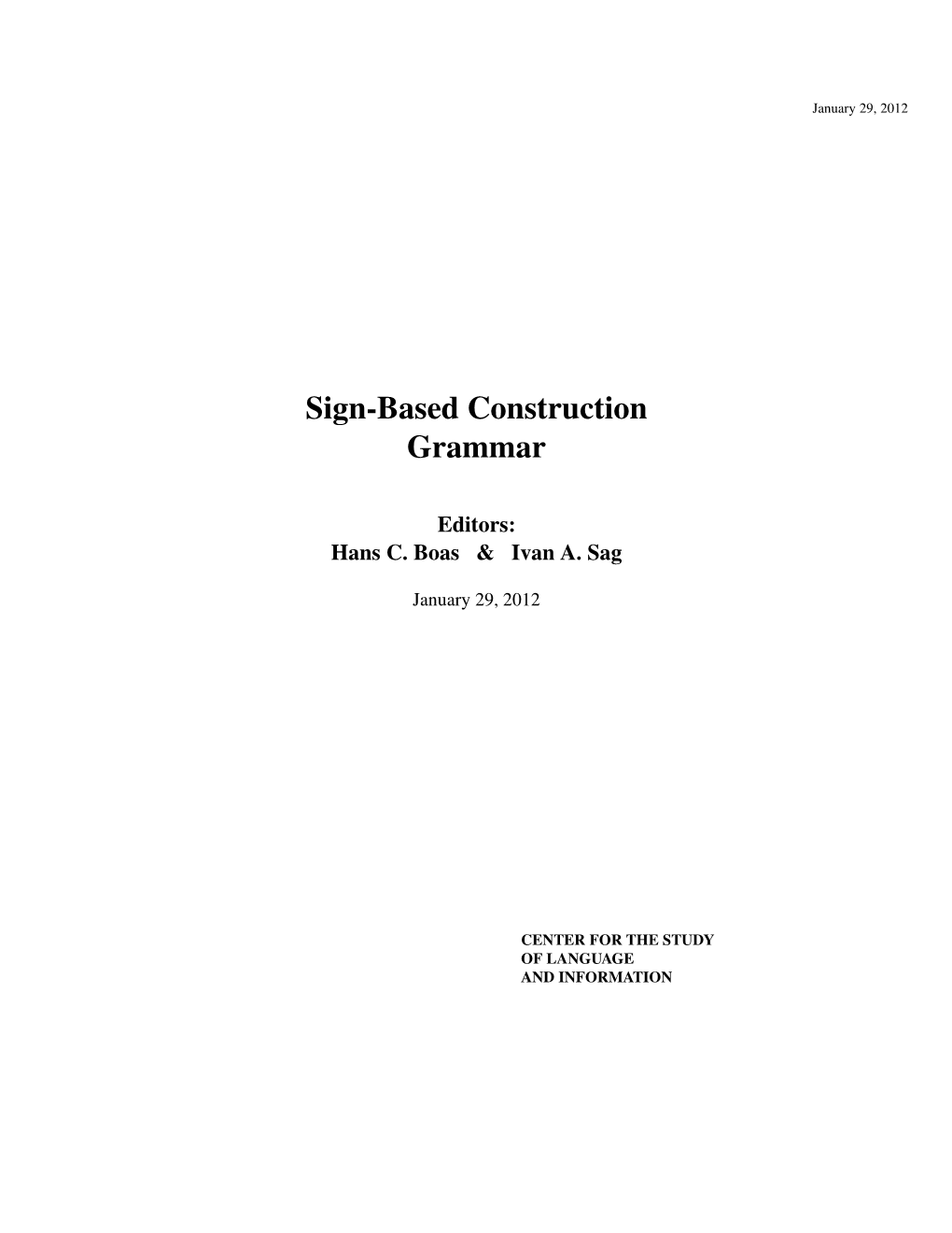 Introducing Sign-Based Construction Grammar 1 IVAN A