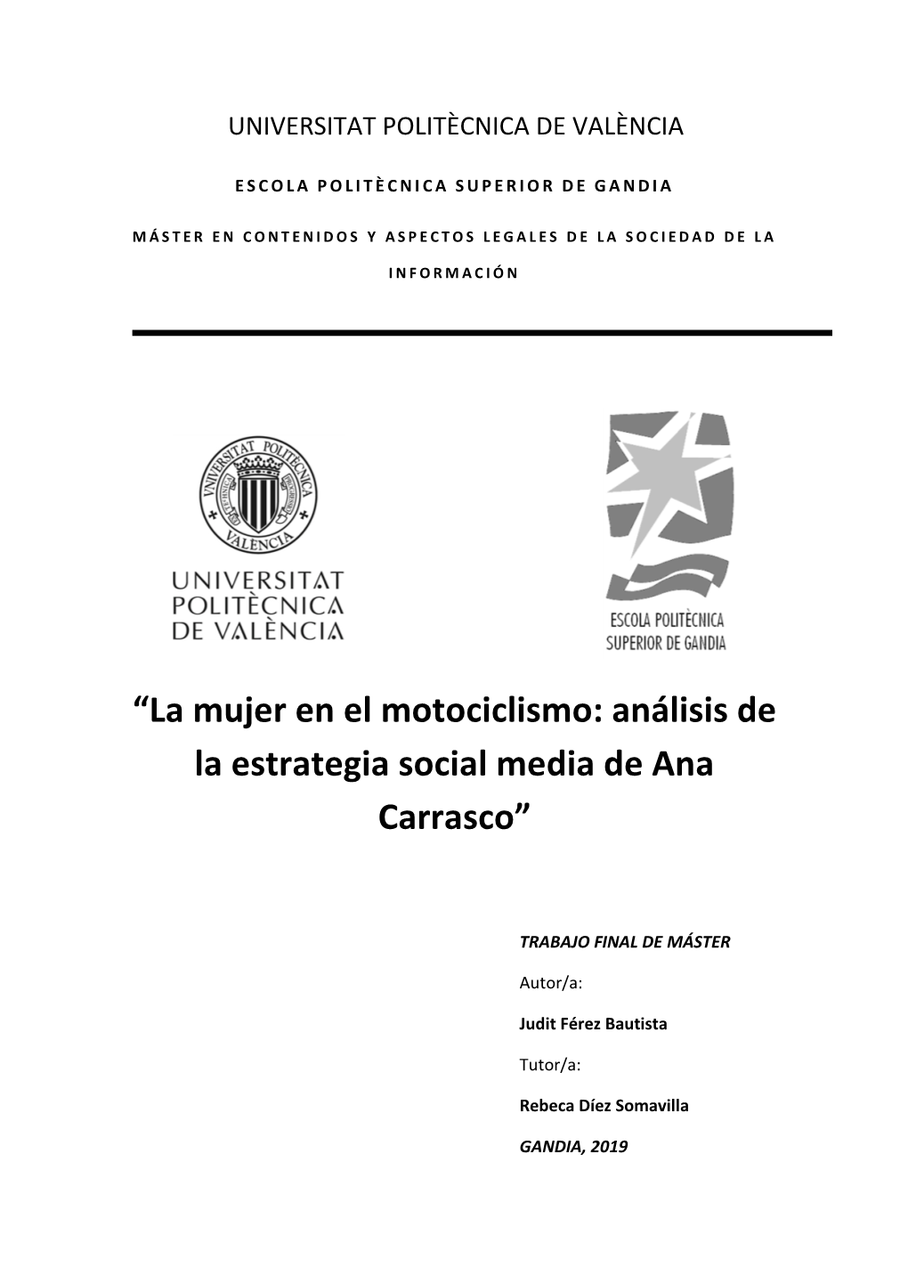 La Mujer En El Motociclismo: Análisis De La Estrategia Social Media De Ana Carrasco”