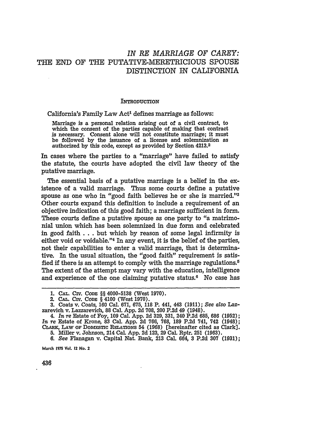 In Re Marriage of Carey: the End of the Putative-Meretricious Spouse Distinction in California