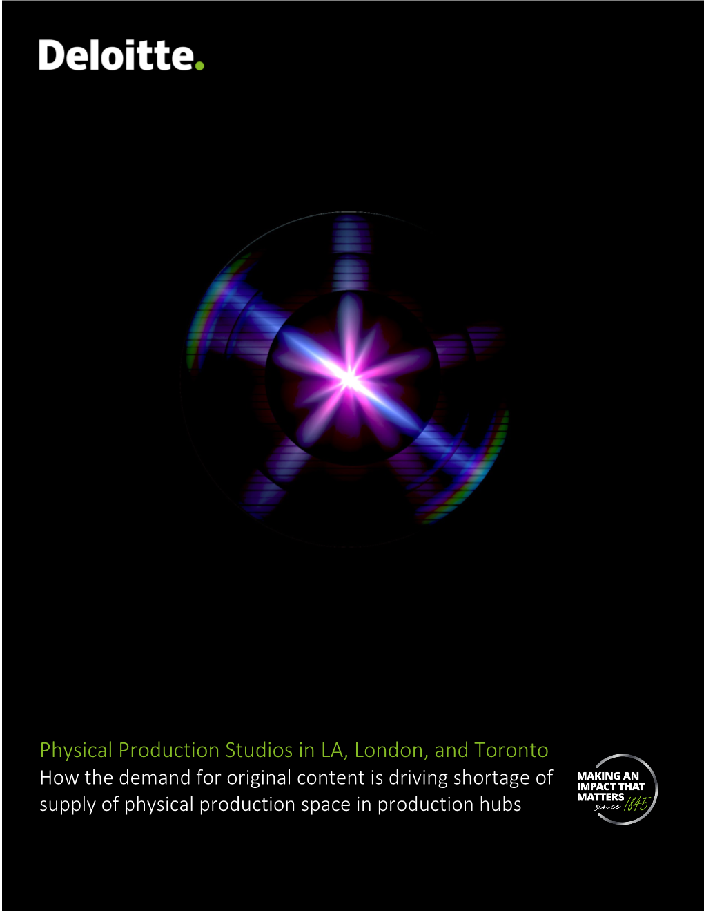 Read Our Perspective on Physical Production Studios in LA, London