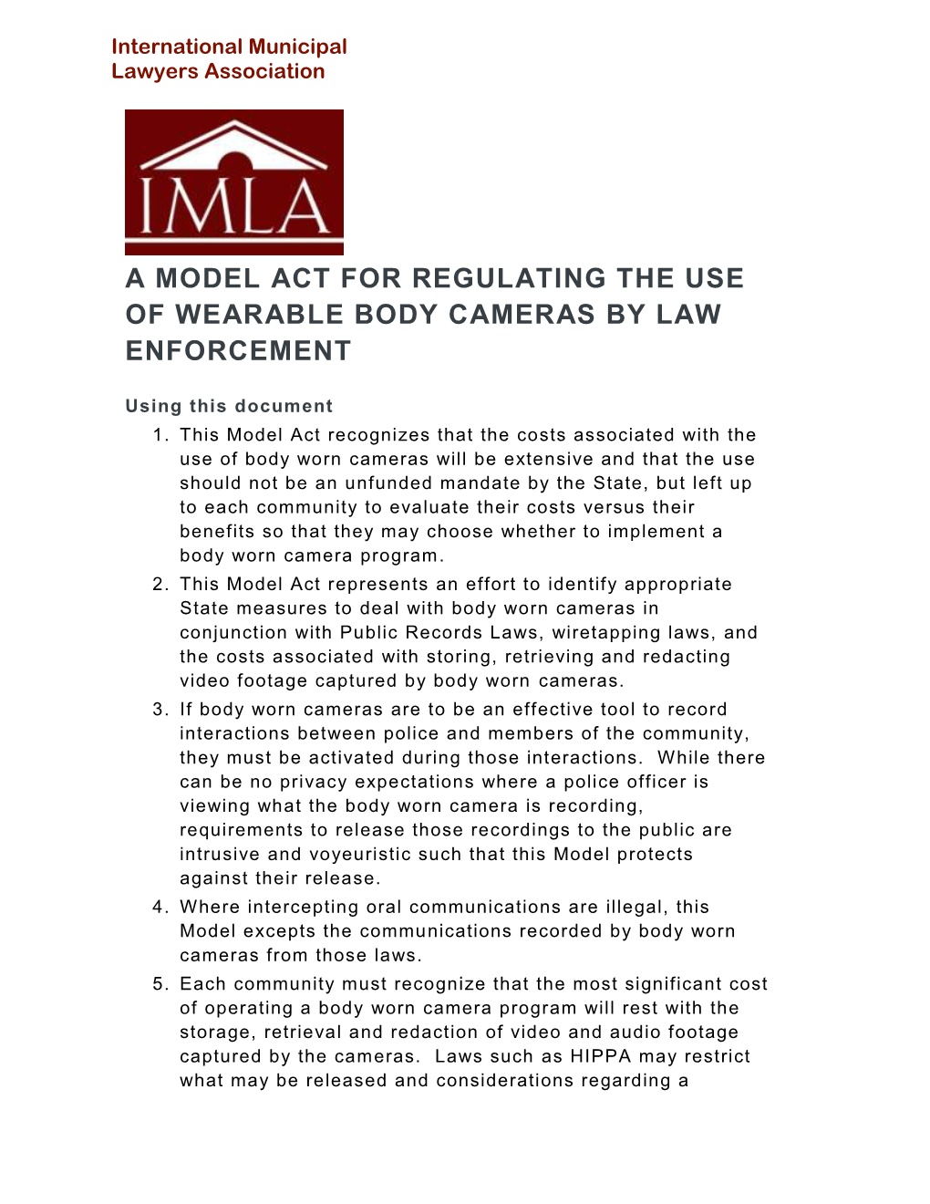 A Model Act for Regulating the Use of Wearable Body Cameras by Law Enforcement