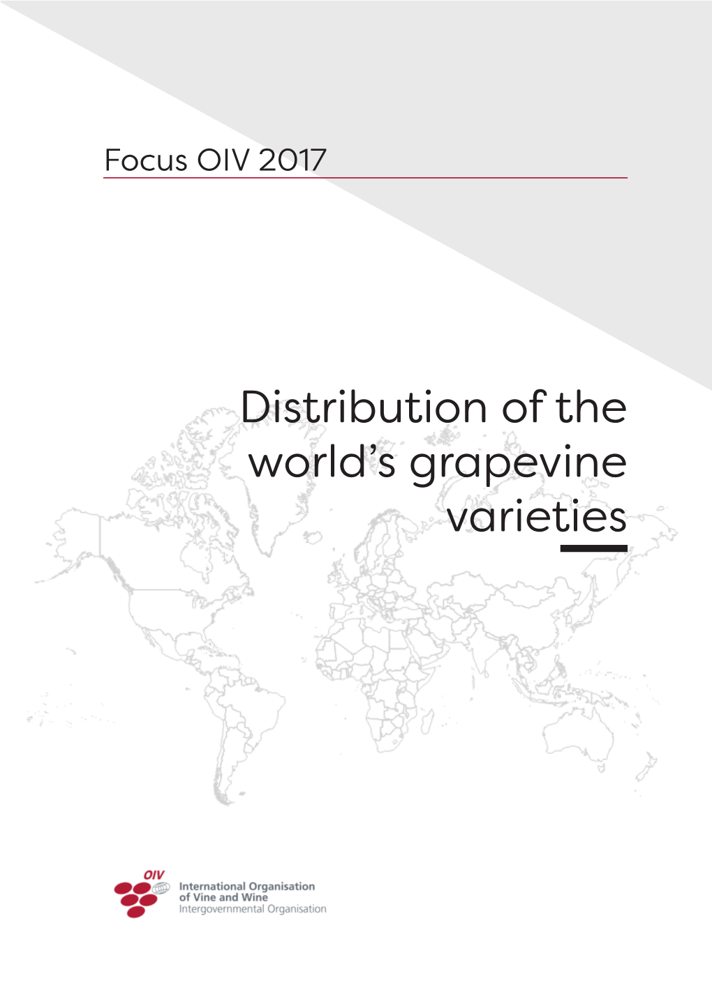 Distribution of the World's Grapevine Varieties and Examines Current Trends in This Respect