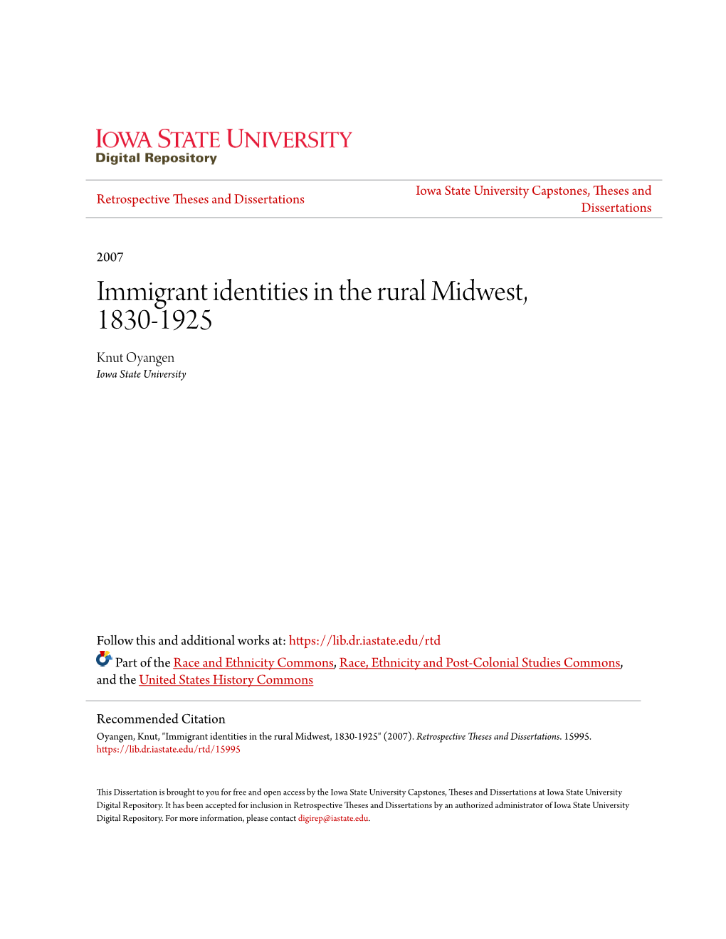 Immigrant Identities in the Rural Midwest, 1830-1925 Knut Oyangen Iowa State University