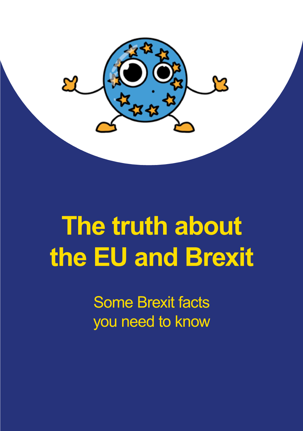 The Truth About the EU and Brexit