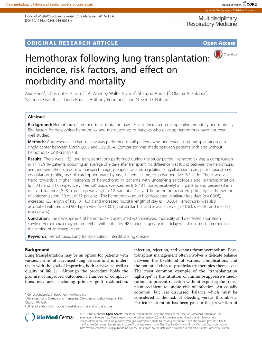 Hemothorax Following Lung Transplantation: Incidence, Risk Factors, and Effect on Morbidity and Mortality Aria Hong1, Christopher S