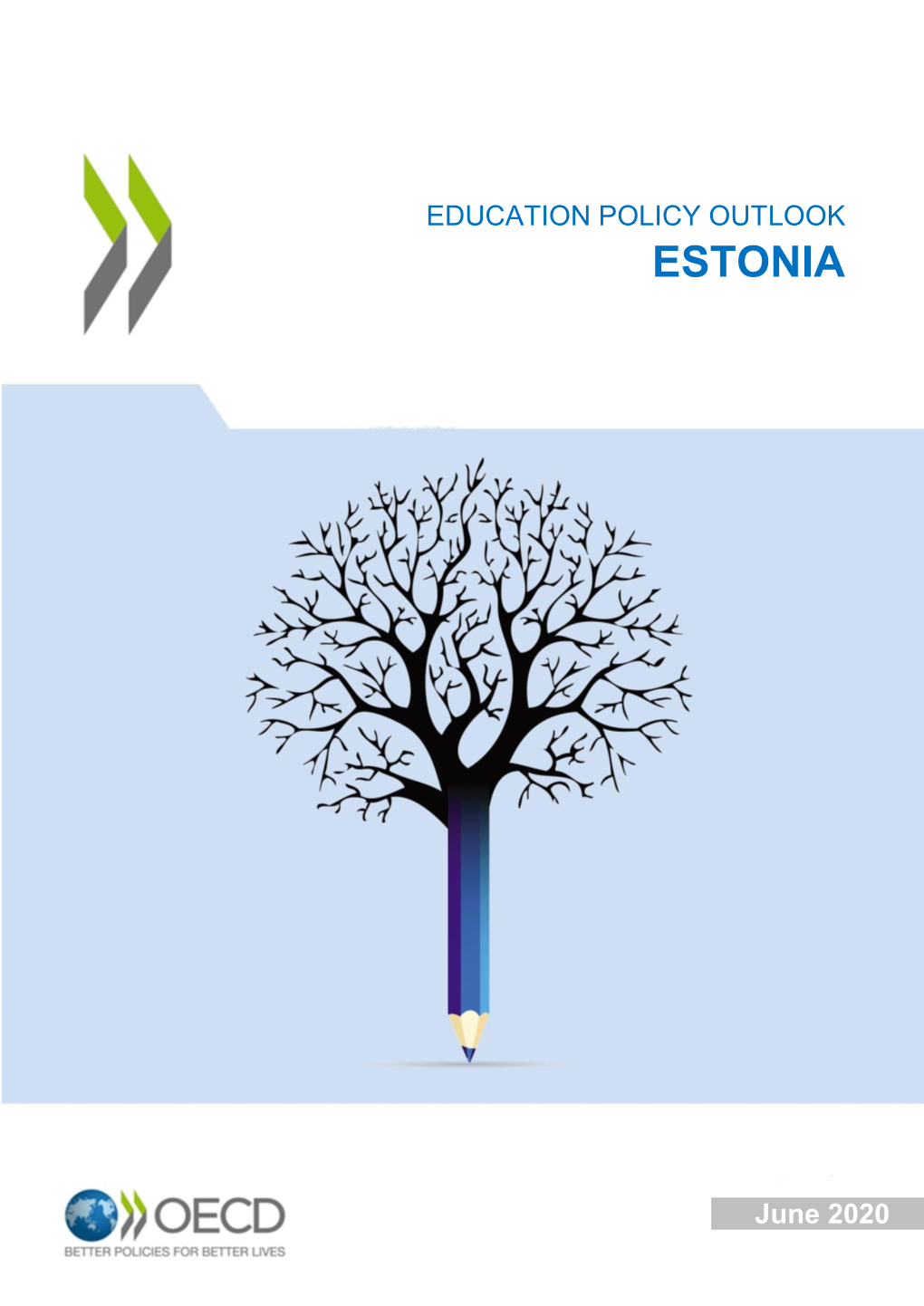 Education Policy Outlook Country Policy Profile: Estonia