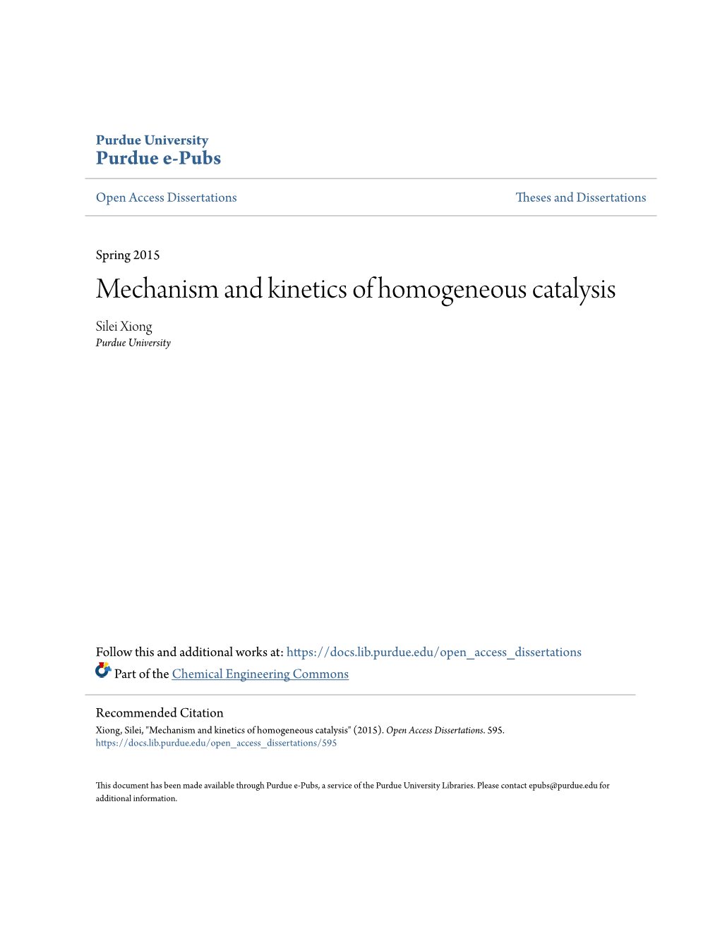 Mechanism and Kinetics of Homogeneous Catalysis Silei Xiong Purdue University