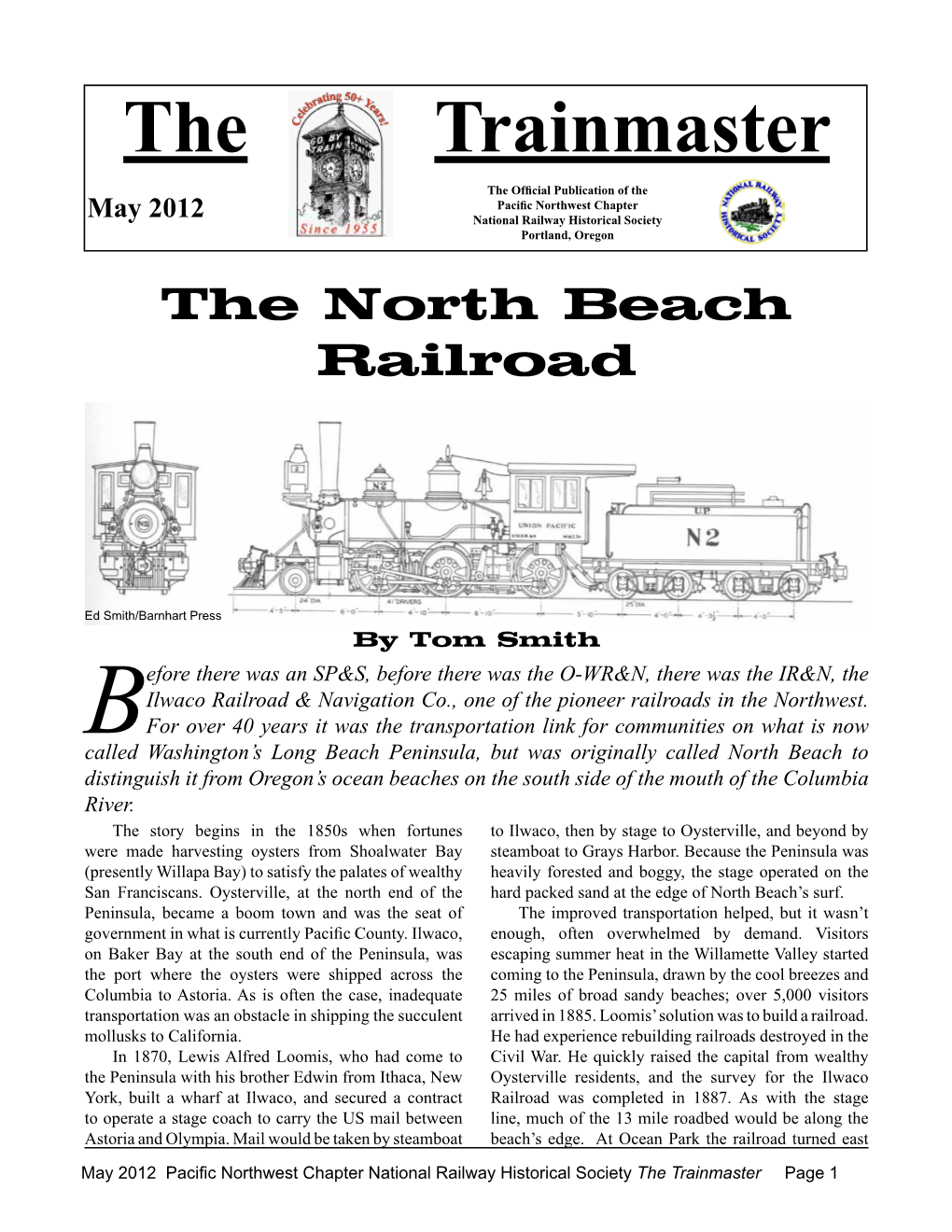 The Trainmaster the Official Publication of the Pacific Northwest Chapter May 2012 National Railway Historical Society Portland, Oregon the North Beach Railroad