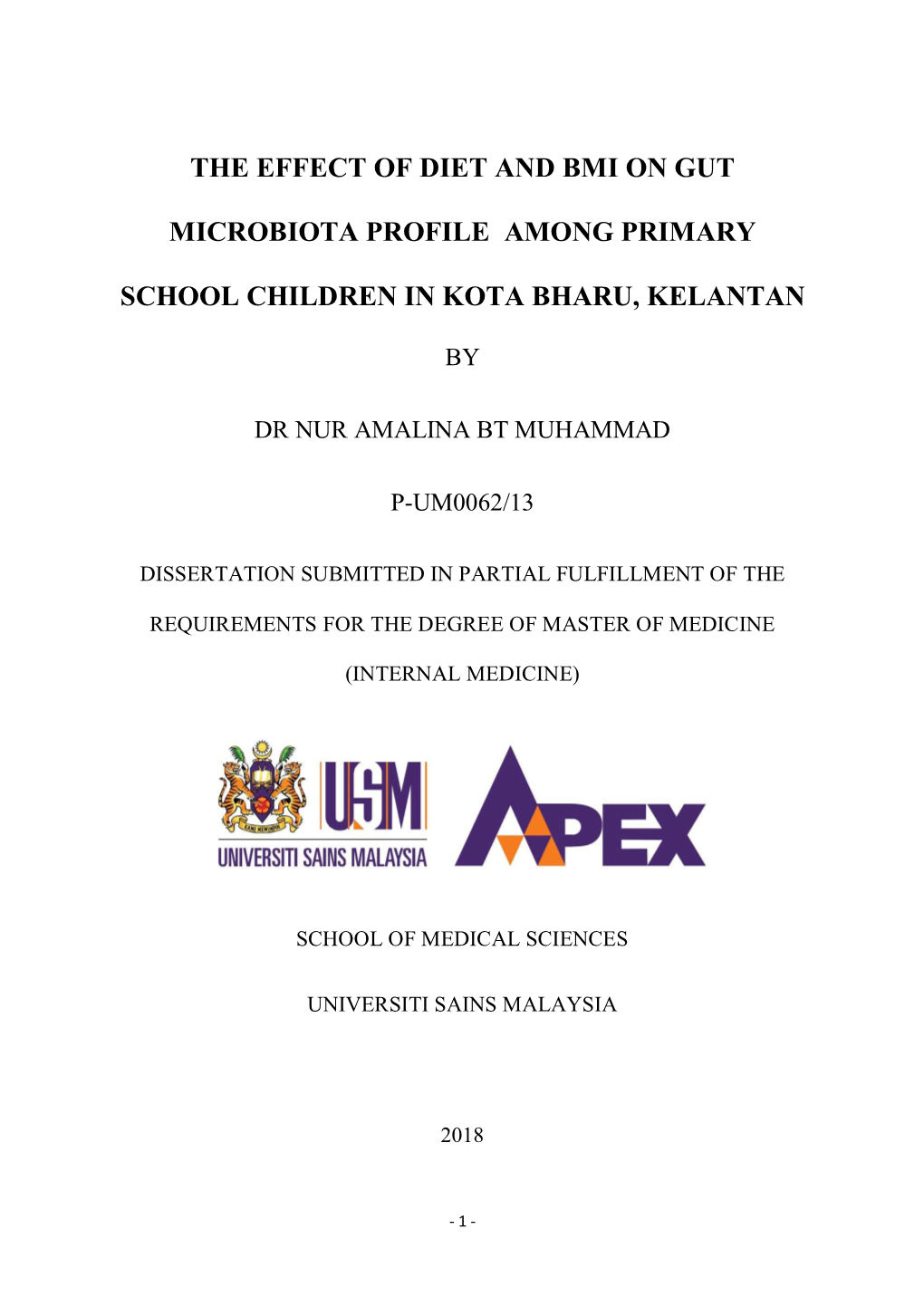 The Effect of Diet and BMI on Gut Microbiota Profile Among Primary School Children in Kota Bharu, Kelantan