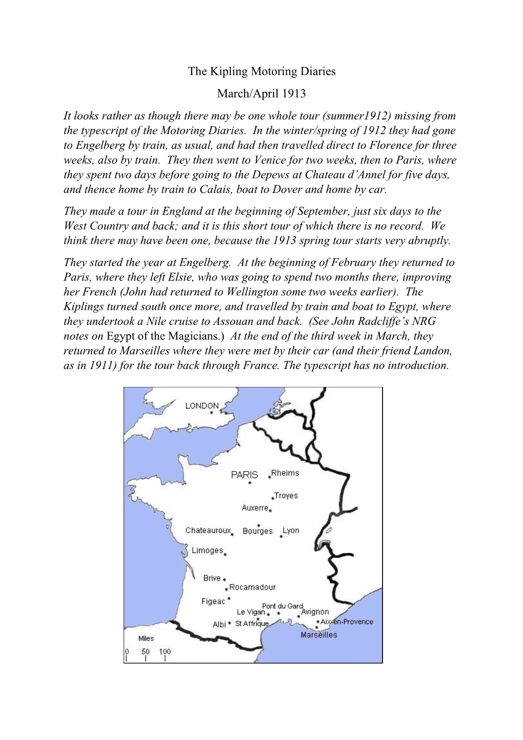 March/April 1913 It Looks Rather As Though There May Be One Whole Tour (Summer1912) Missing from the Typescript of the Motoring Diaries