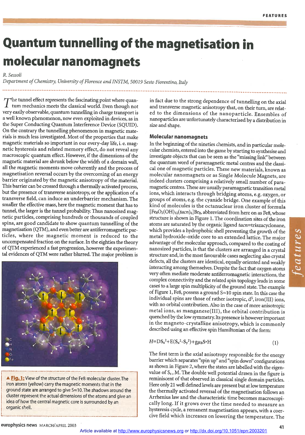 Quantum Tunnelling of the Magnetisation in Molecular Nanomagnets