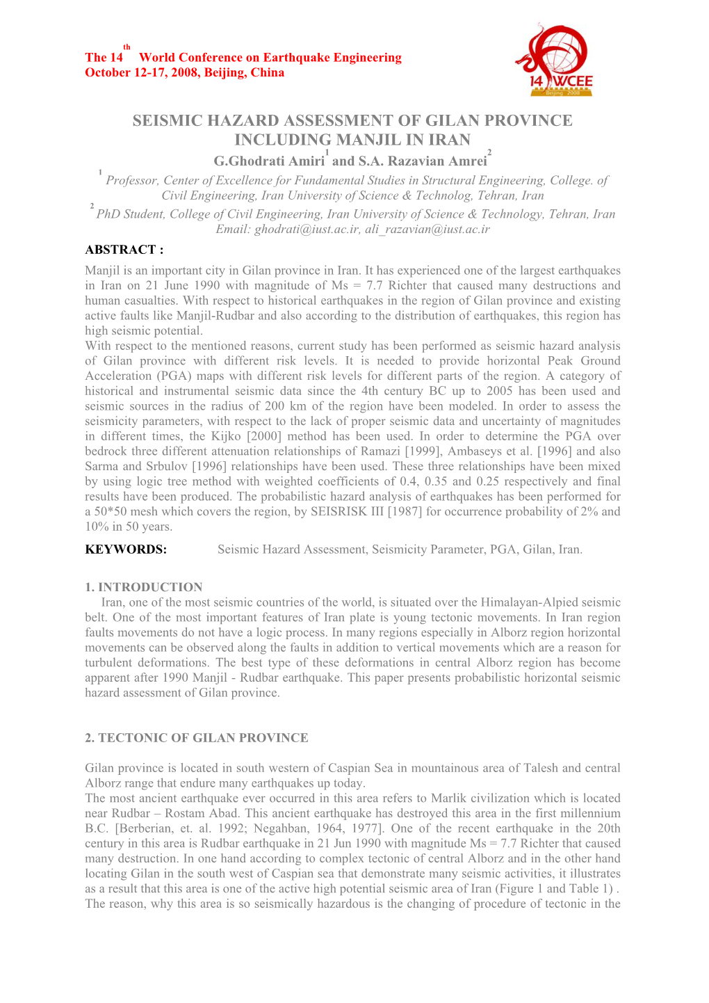 SEISMIC HAZARD ASSESSMENT of GILAN PROVINCE INCLUDING MANJIL in IRAN 1 2 G.Ghodrati Amiri and S.A