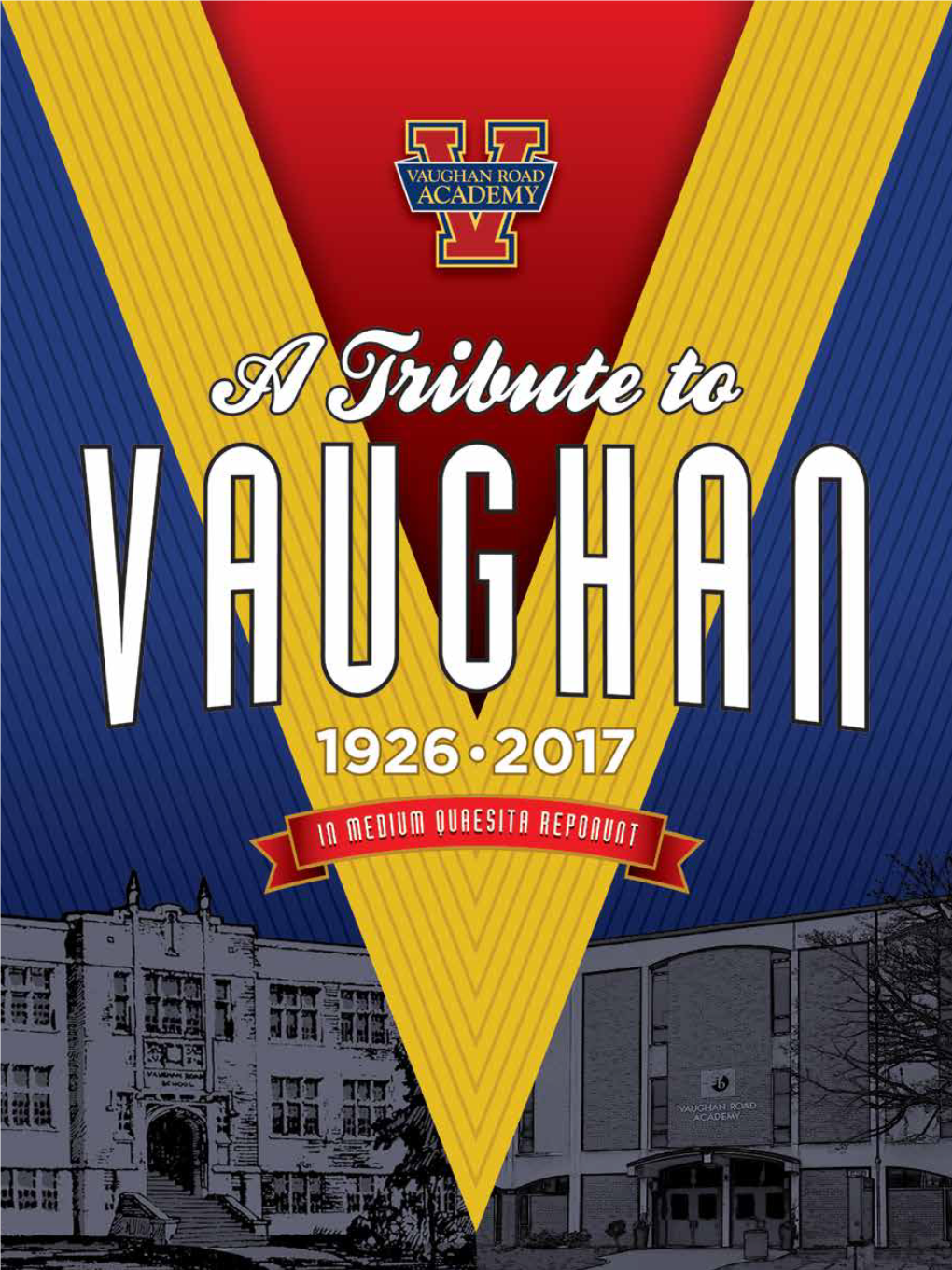 Tribute Committee and the Vaughan Road Alumni Association