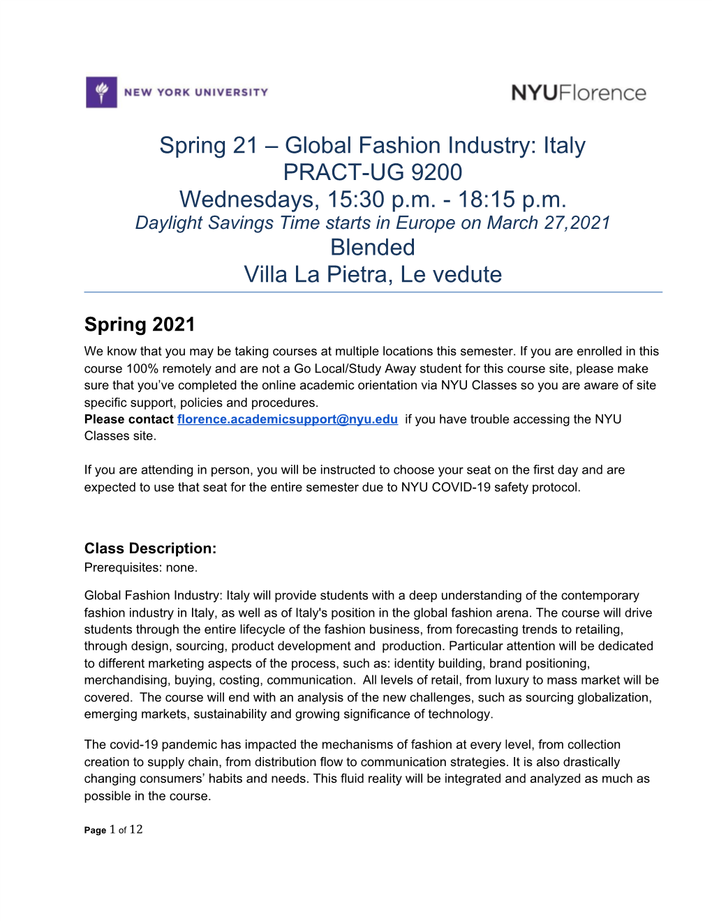 Spring 21 – Global Fashion Industry: Italy PRACT-UG 9200 Wednesdays, 15:30 P.M