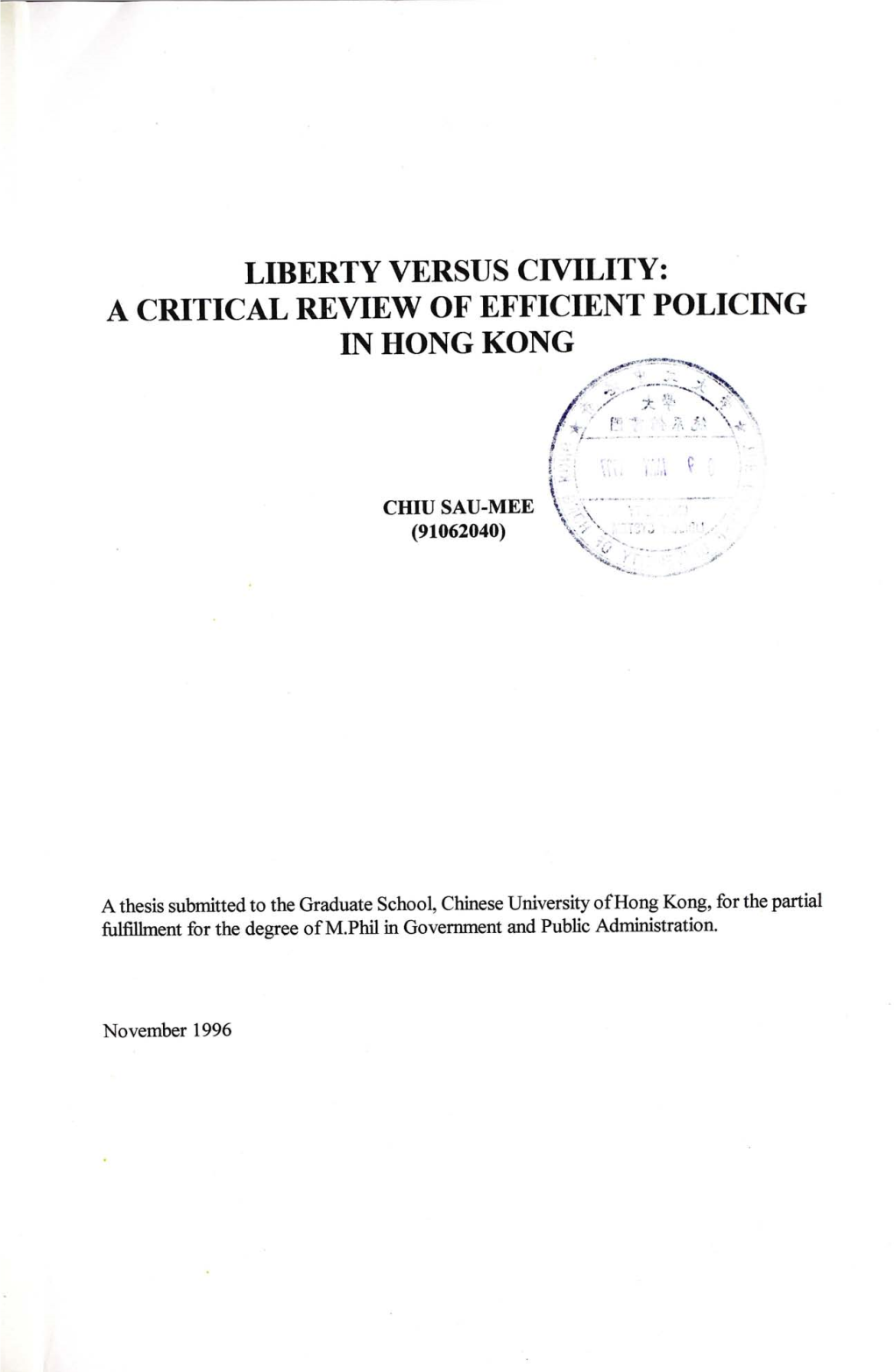 A Critical Review of Efficient Policing in Hong Kong