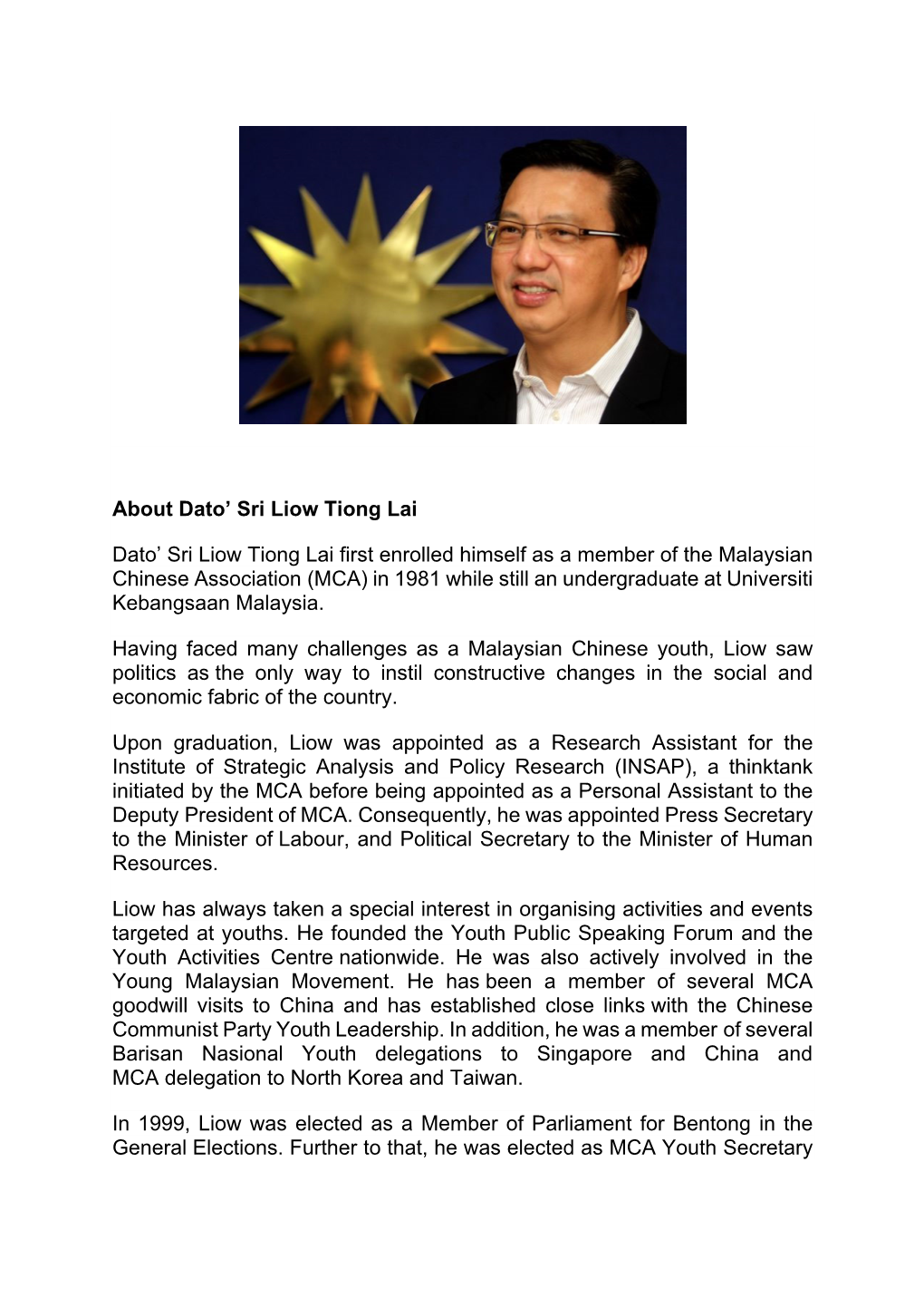 About Dato' Sri Liow Tiong Lai Dato