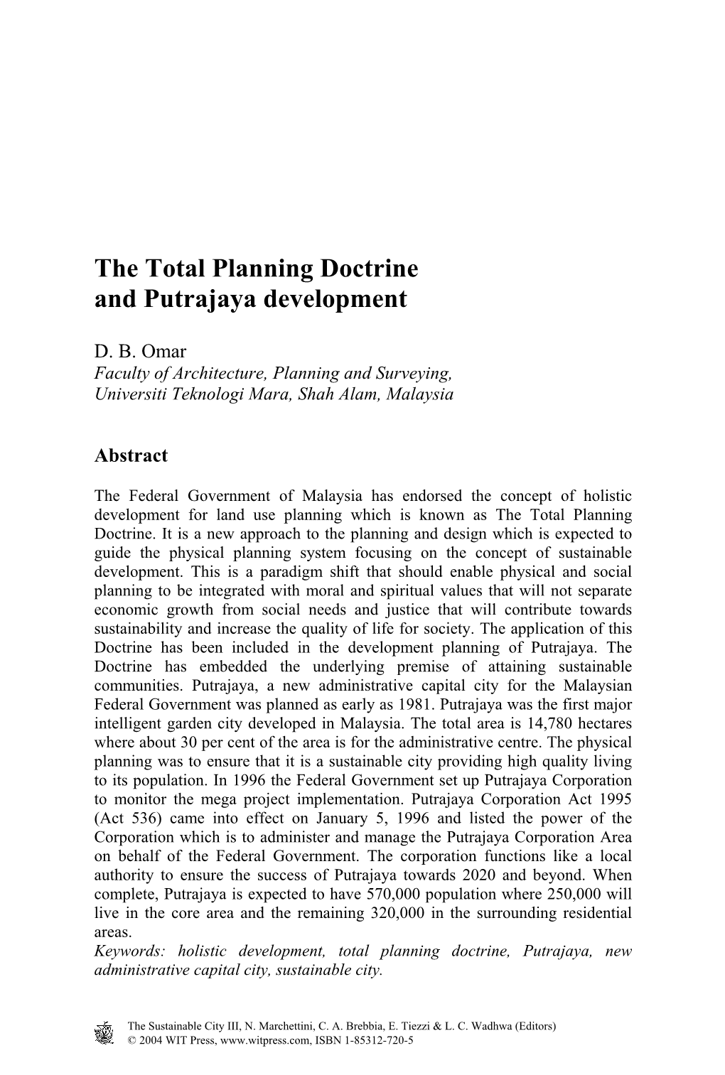 The Total Planning Doctrine and Putrajaya Development