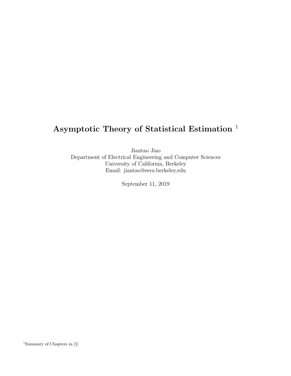 Asymptotic Theory of Statistical Estimation 1