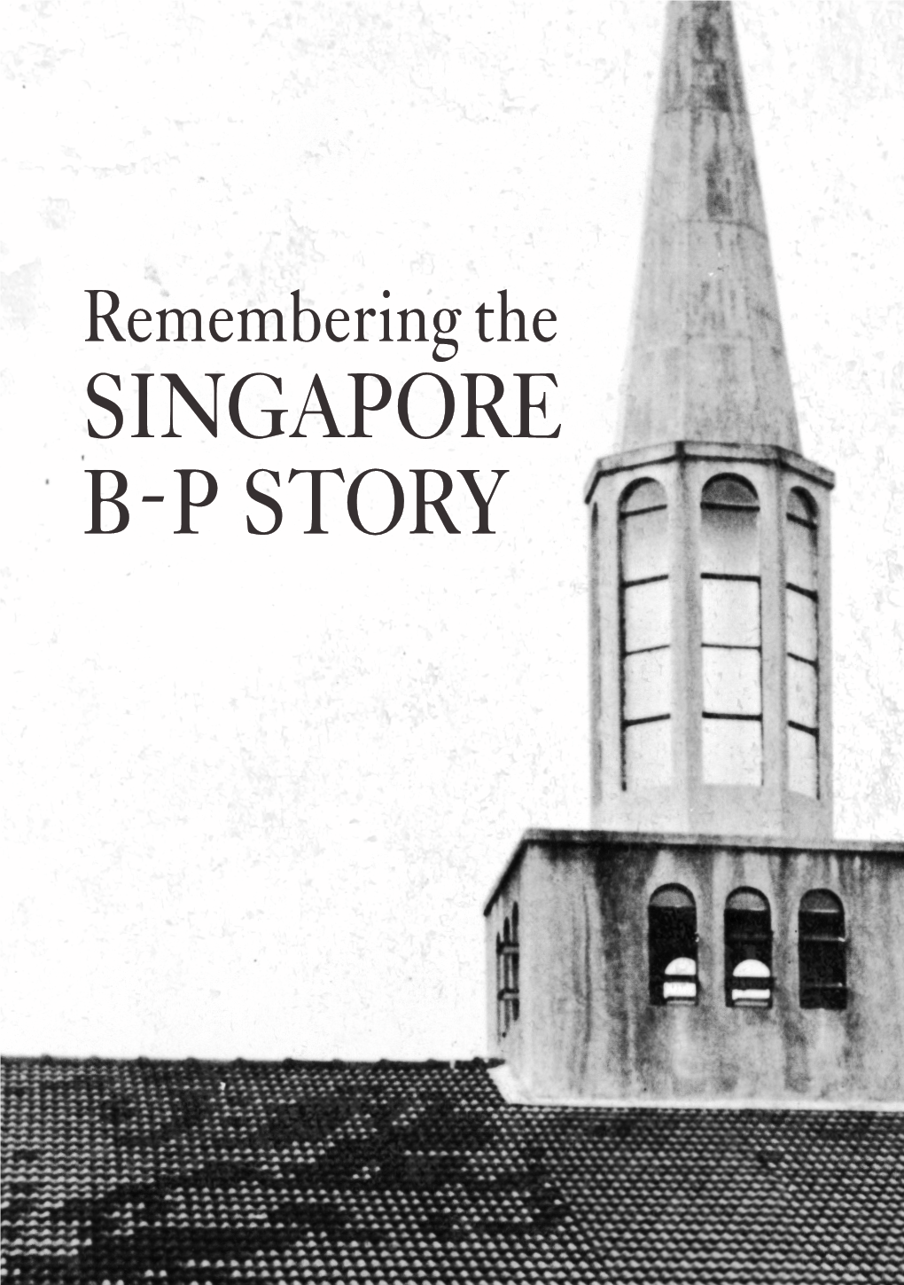 Singapore B-P Story