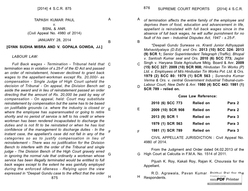 SUPREME COURT REPORTS [2014] 4 S.C.R. a B C D E F G H a B C D E F G H 876 TAPASH KUMAR PAUL V. BSNL & ANR. (Civil Appeal