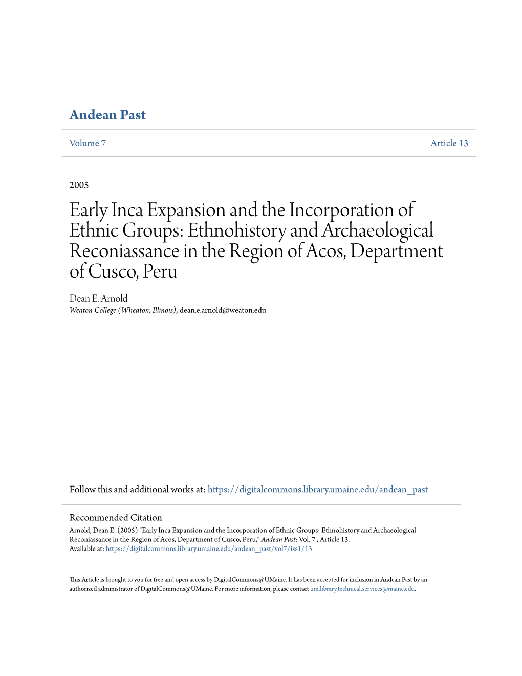 Early Inca Expansion and the Incorporation of Ethnic Groups: Ethnohistory and Archaeological Reconiassance in the Region of Acos, Department of Cusco, Peru Dean E