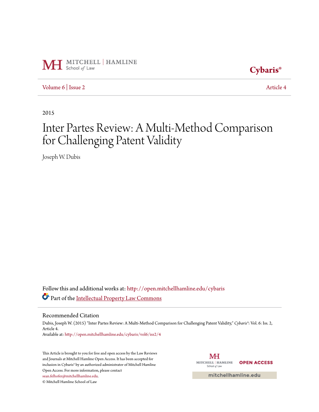 Inter Partes Review: a Multi-Method Comparison for Challenging Patent Validity Joseph W