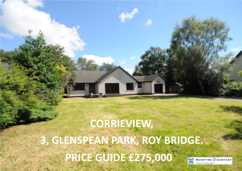 Corrieview, 3, Glenspean Park, Roy Bridge. Price