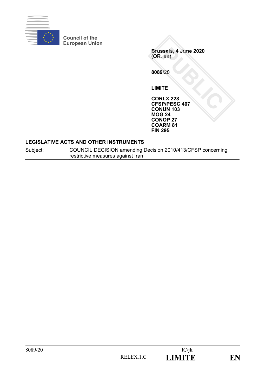 COUNCIL DECISION Amending Decision 2010/413/CFSP Concerning Restrictive Measures Against Iran