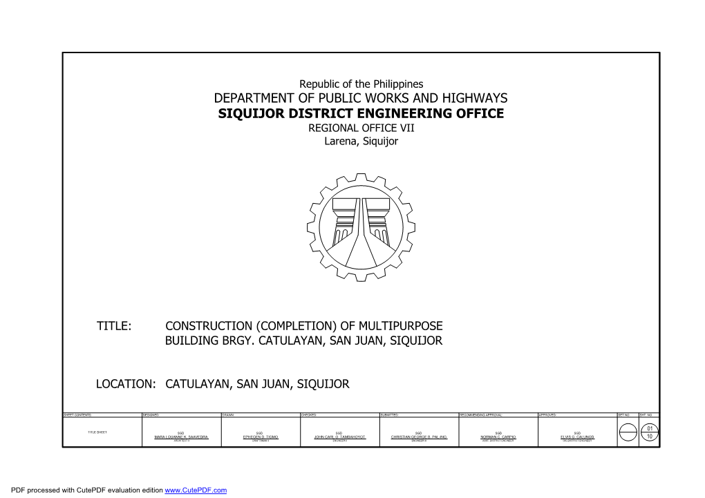 DEPARTMENT of PUBLIC WORKS and HIGHWAYS SIQUIJOR DISTRICT ENGINEERING OFFICE REGIONAL OFFICE VII Larena, Siquijor