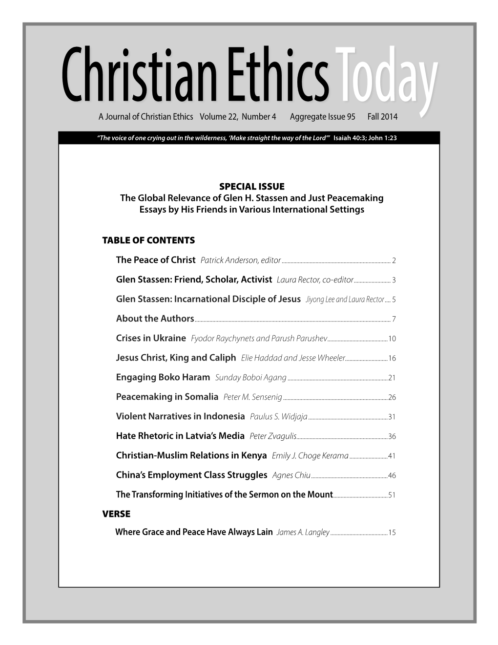 SPECIAL ISSUE the Global Relevance of Glen H. Stassen and Just Peacemaking Essays by His Friends in Various International Settings