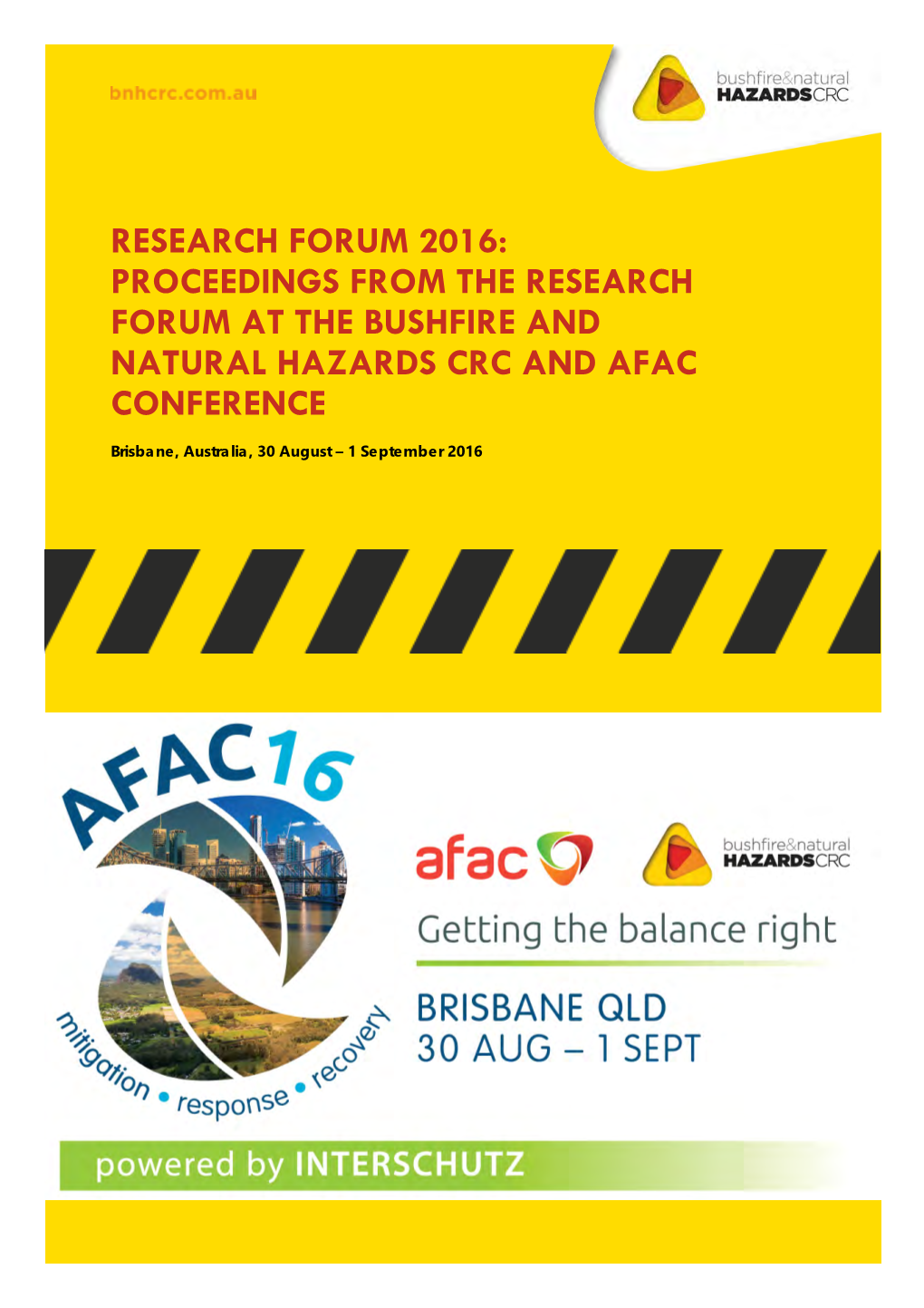 Proceedings from the Research Forum at the Bushfire and Natural Hazards Crc and Afac Conference