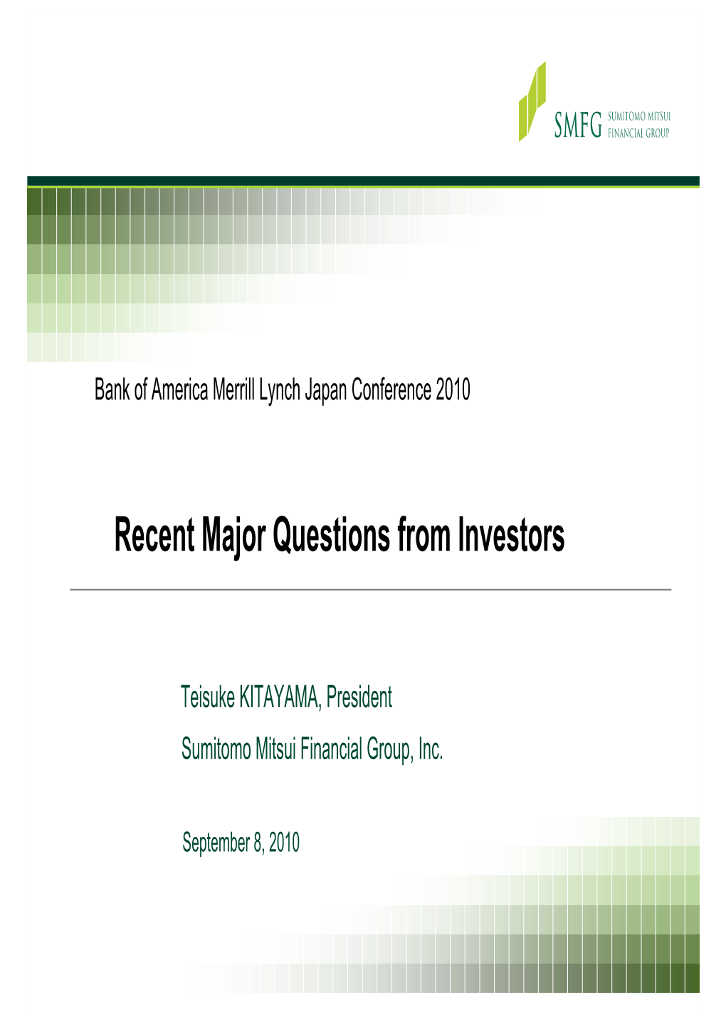 Recent Major Questions from Investors