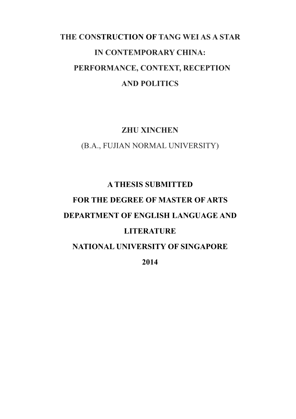 The Construction of Tang Wei As a Star in Contemporary China: Performance, Context, Reception and Politics