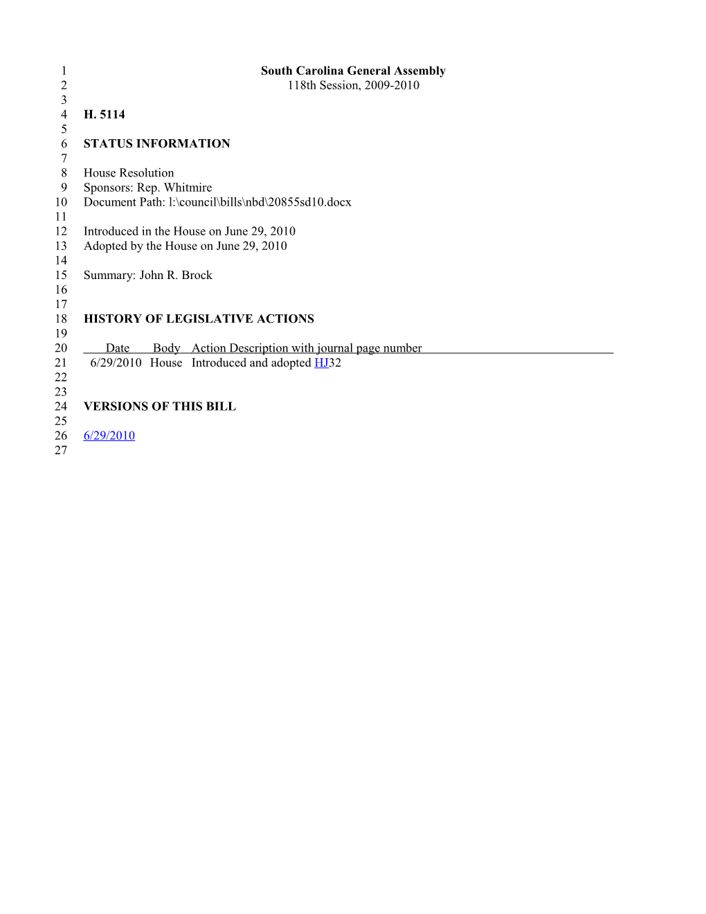 2009-2010 Bill 5114: John R. Brock - South Carolina Legislature Online