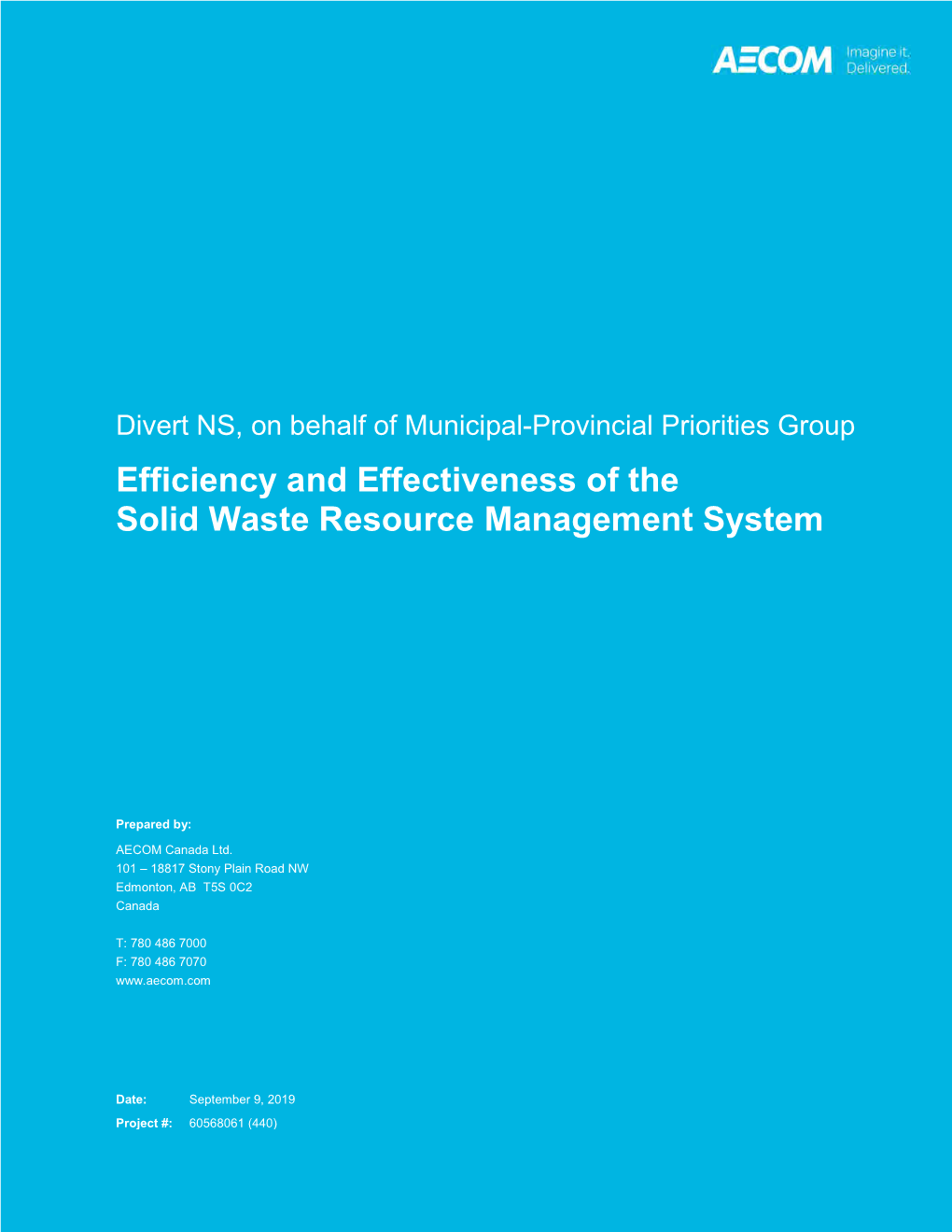 Efficiency and Effectiveness of the Solid Waste Resource Management System
