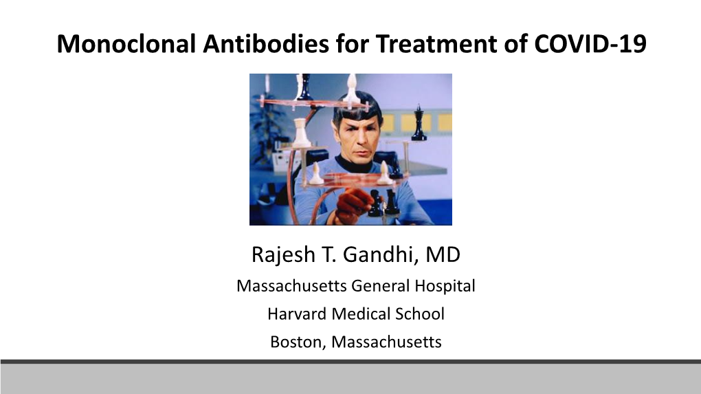 Monoclonal Antibodies for Treatment of COVID-19