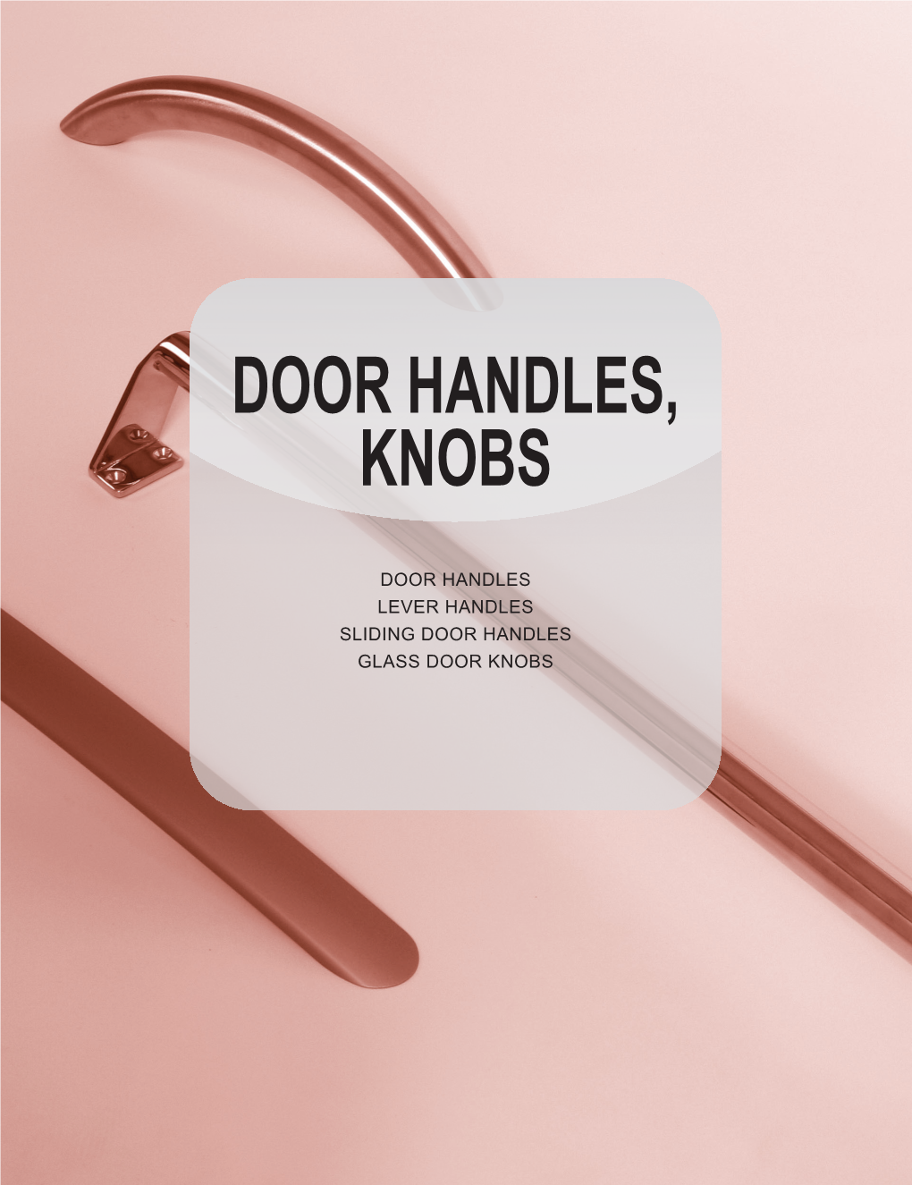 Door Handles, Knobs