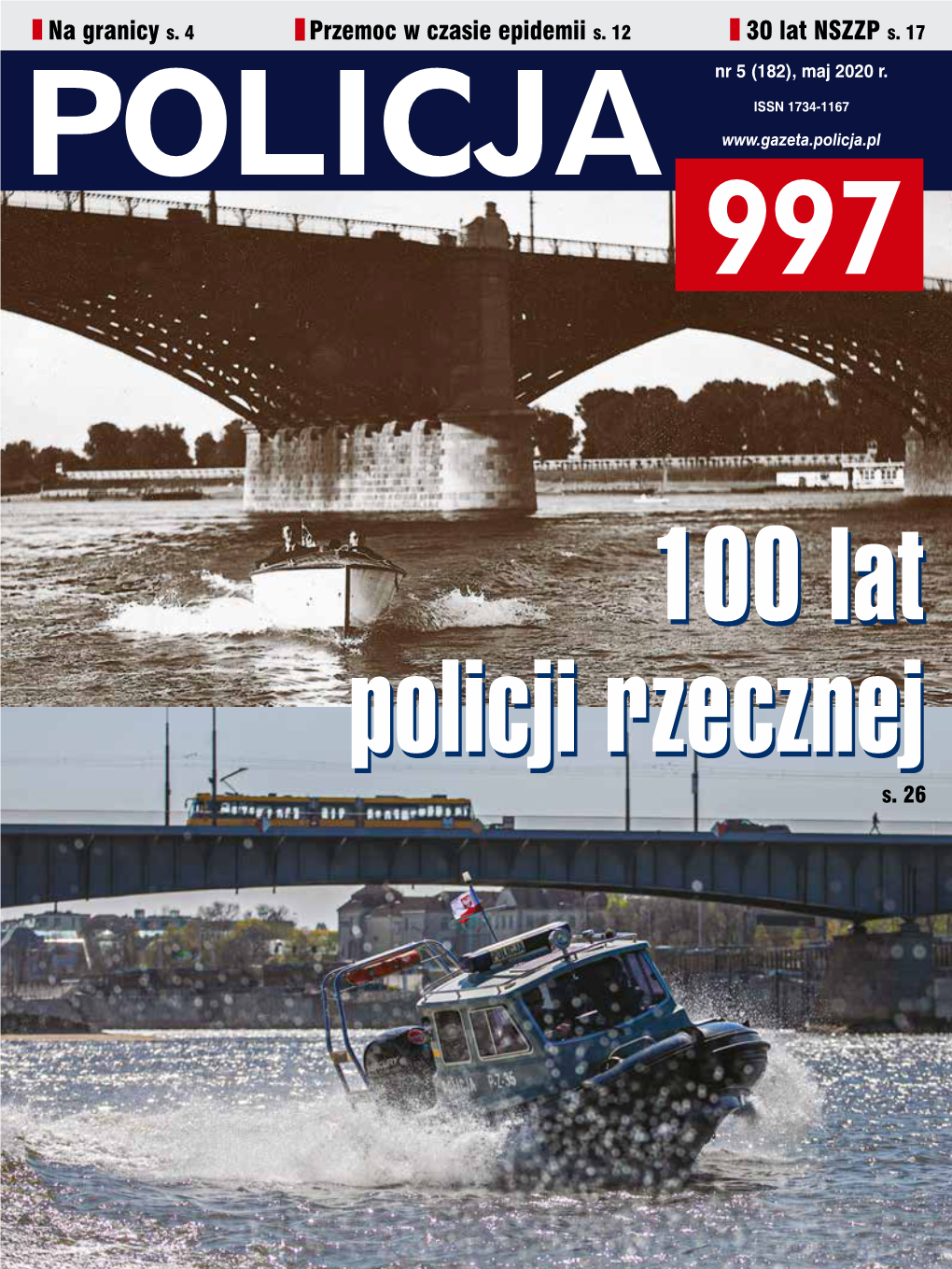 Na Granicy S. 4 Przemoc W Czasie Epidemii S. 12 30 Lat NSZZP S. 17 Nr 5 (182), Maj 2020 R