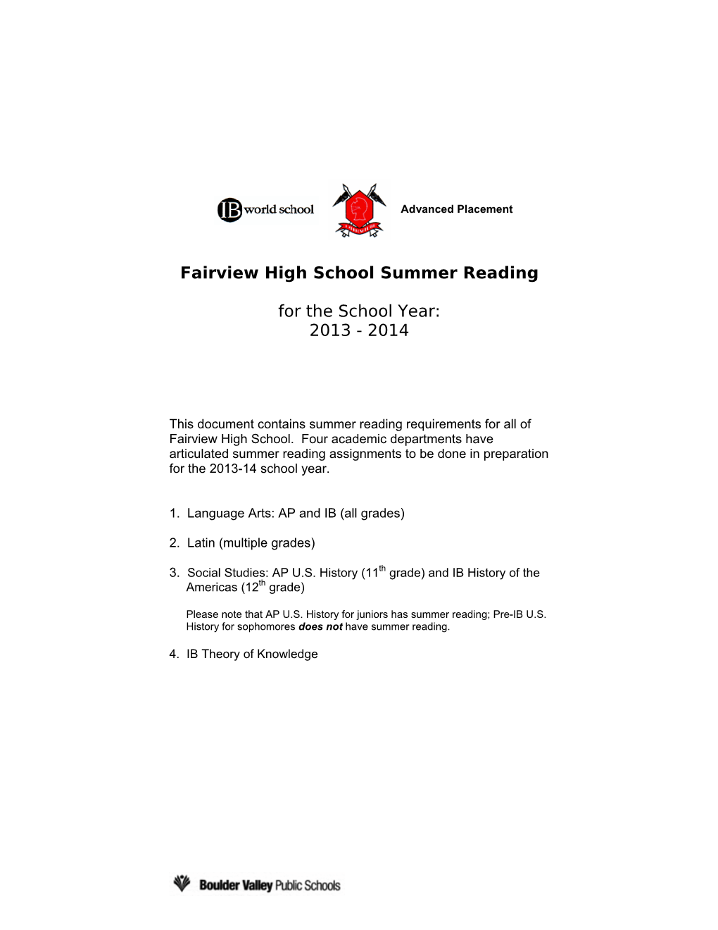 Fairview High School Summer Reading for the School Year: 2013