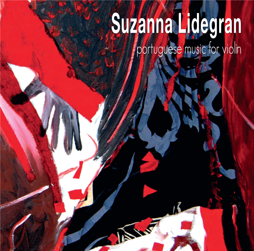 Suzanna Lidegran Portuguese Music for Violin Suzanna Lidegran Portuguese Music for Violin