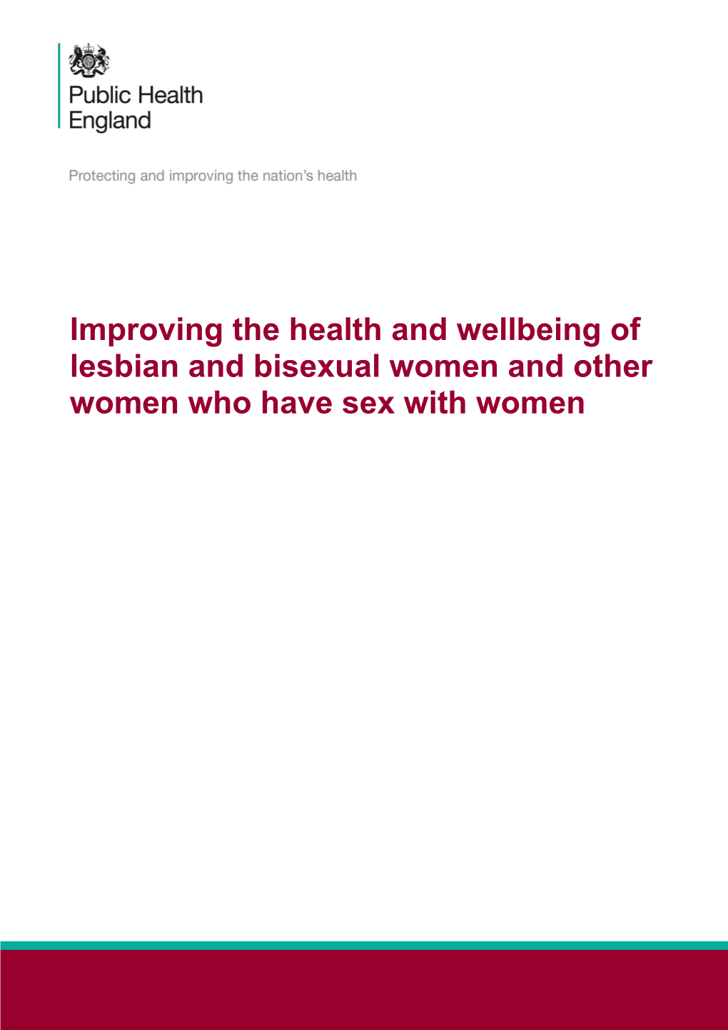 Improving the Health and Wellbeing of Lesbian and Bisexual Women and Other Women Who Have Sex with Women