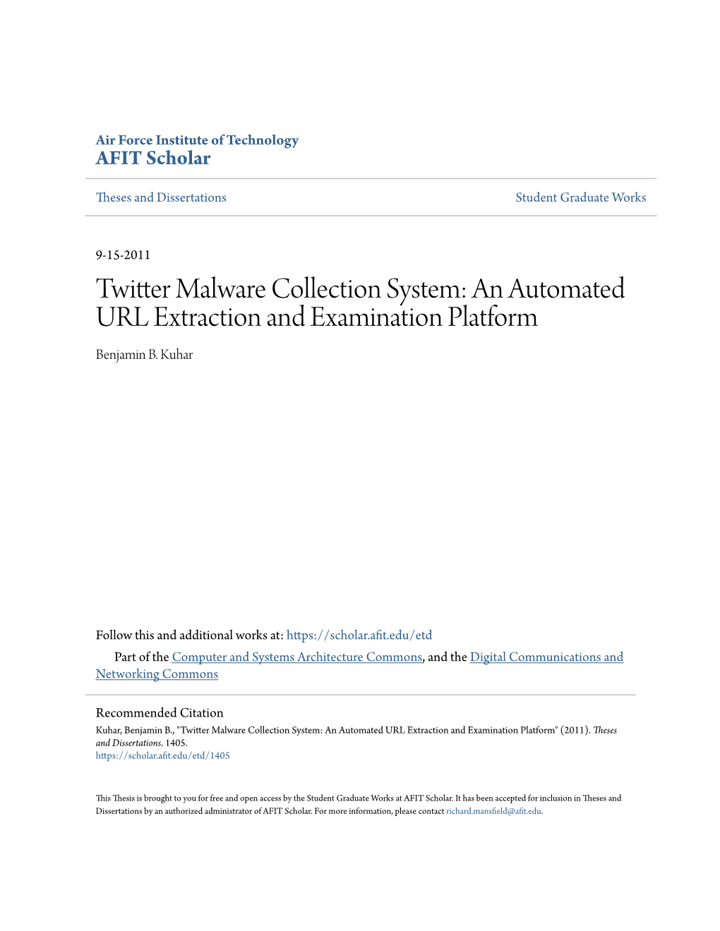 Twitter Malware Collection System: an Automated URL Extraction and Examination Platform Benjamin B