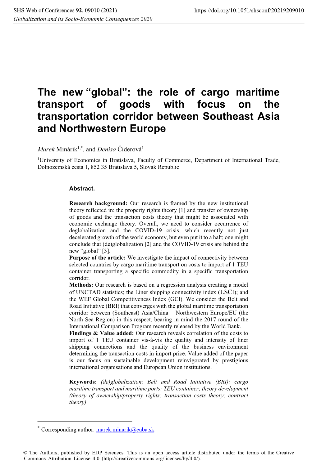 The Role of Cargo Maritime Transport of Goods with Focus on the Transportation Corridor Between Southeast Asia and Northwestern Europe