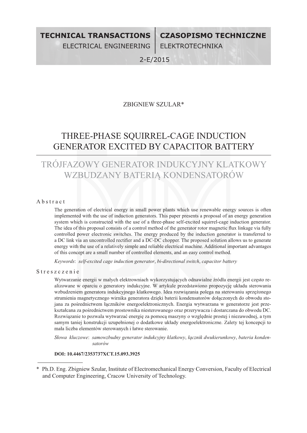 Three-Phase Squirrel-Cage Induction Generator Excited by Capacitor Battery