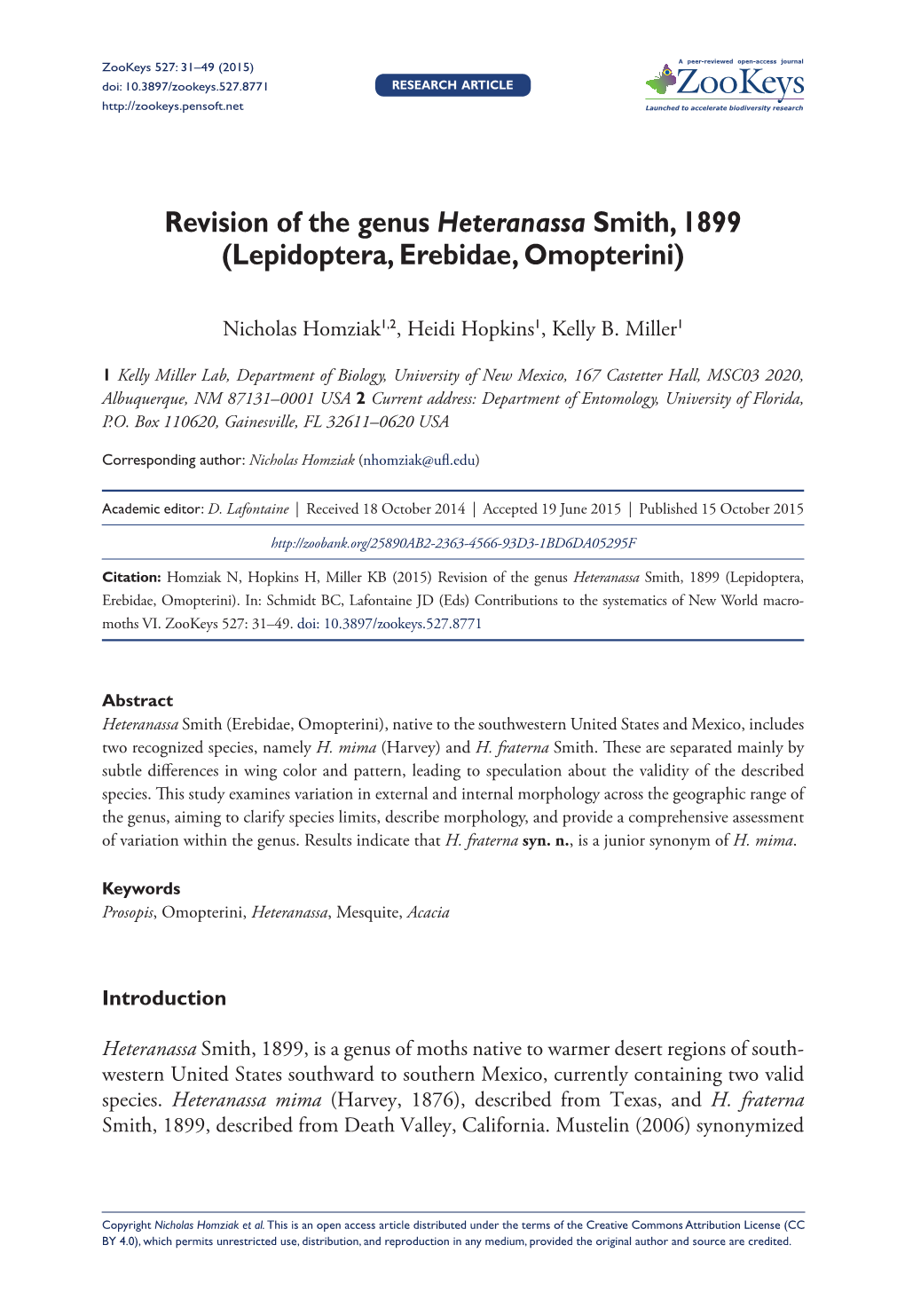 Lepidoptera, Erebidae, Omopterini) 31 Doi: 10.3897/Zookeys.527.8771 RESEARCH ARTICLE Launched to Accelerate Biodiversity Research