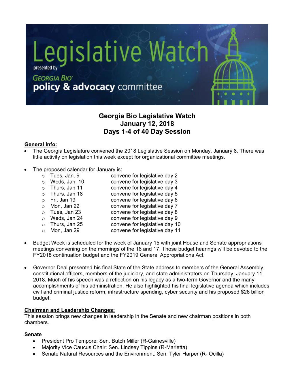 Georgia Bio Legislative Watch January 12, 2018 Days 1-4 of 40 Day Session