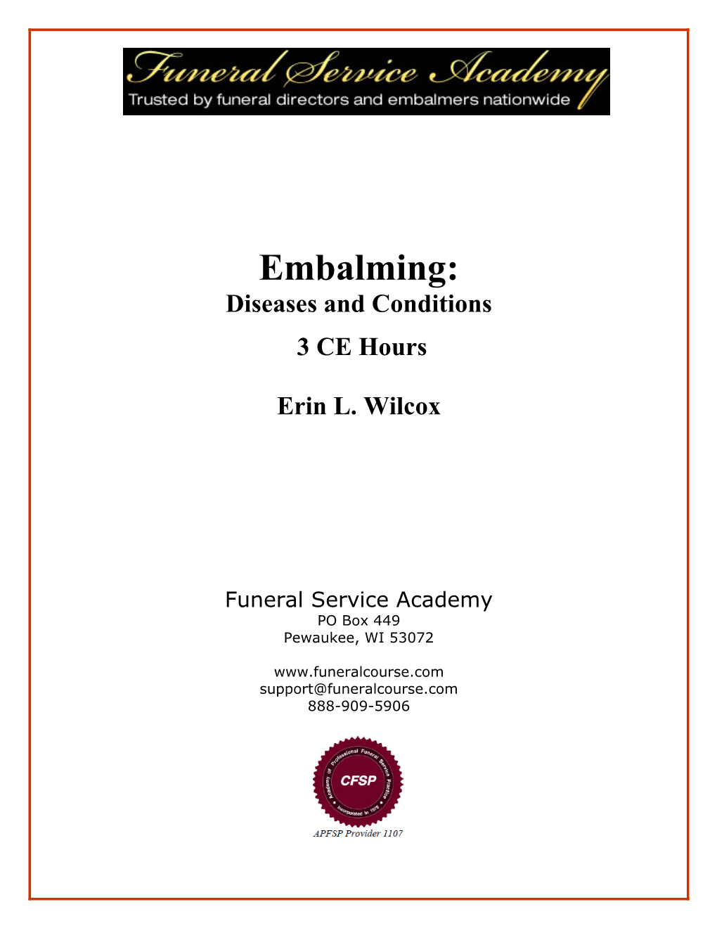 Embalming: Diseases and Conditions